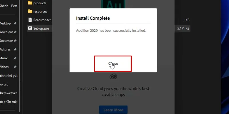 Bấm close hoàn tất quá trình cài đặt