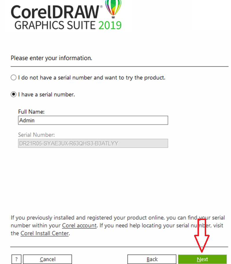 Chọn I have a serial number rồi nhấn Next để tiếp tục cài đặt Chọn I have a serial number rồi nhấn Next để tiếp tục cài đặt