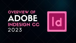 InDesign 2023 | Bản Quyền Vĩnh Viễn – Miễn phí 100% | Link Drive