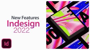 Tải ADOBE INDESIGN 2022 ✅ Link Google [Đã Test 100%] và Hướng Dẫn Cài Đặt Full