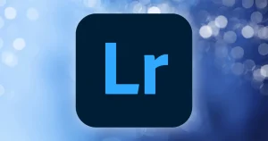 Khám phá toàn bộ phiên bản Adobe Lightroom đầy đủ dễ dàng tải